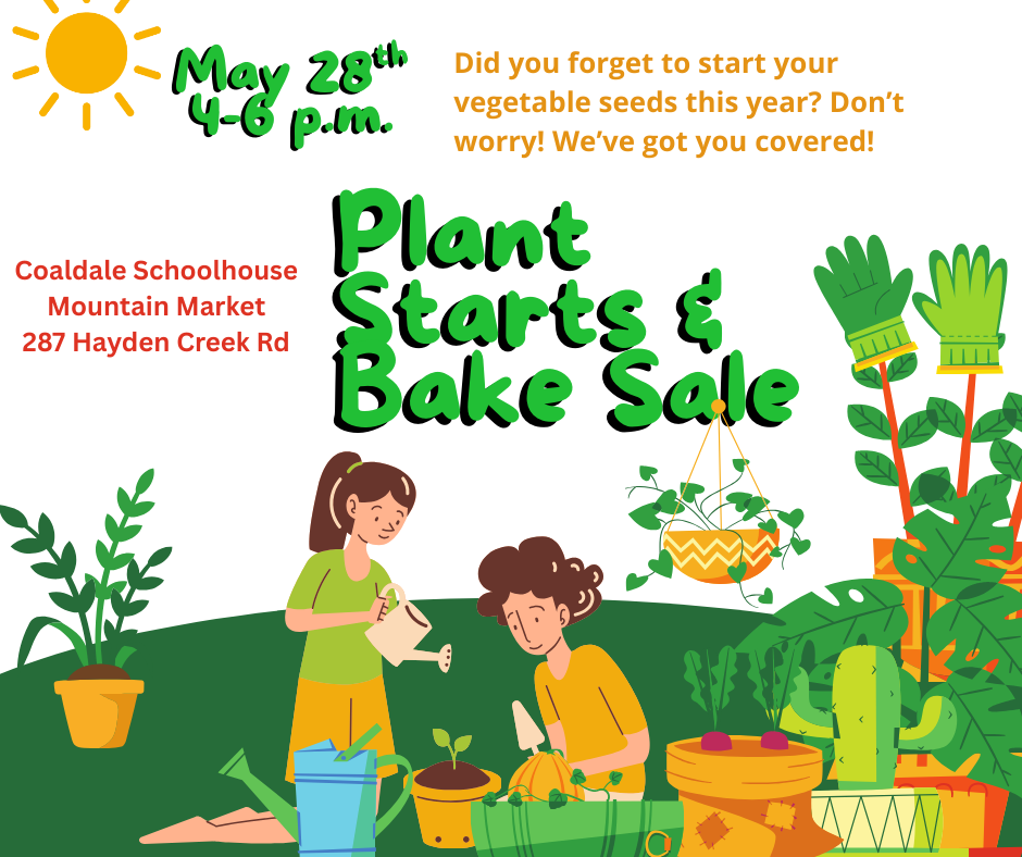 Coaldale Schoolhouse Plant Starts and Bake Sale Flyer